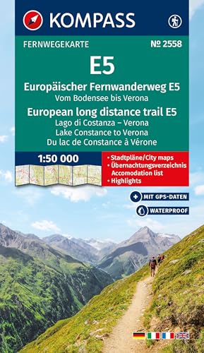 KOMPASS Wander-Tourenkarte Europäischer Fernwanderweg E5 Alpenüberquerung vom Bodensee bis Verona 1:50.000: Leporello Karte, reiß- und wetterfest von KOMPASS-KARTEN