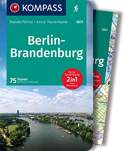 KOMPASS Wanderführer Berlin-Brandenburg, 75 Touren mit Extra-Tourenkarte: GPS-Daten zum Download KOMPASS Wanderführer Berlin-Brandenburg, 75 Touren mit Extra-Tourenkarte: GPS-Daten zum Download