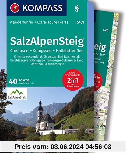 KOMPASS Wanderführer 5431 SalzAlpenSteig, Chiemsee, Königssee, Hallstätter See, 40 Touren: mit Extra-Tourenkarte Maßstab, GPX-Daten zum Download