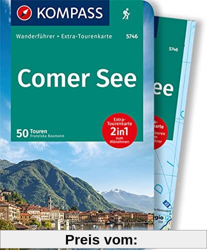 KOMPASS Wanderführer 5746 Comer See: Wanderführer mit Extra-Tourenkarte 1:50.000, 50 Touren, GPX-Daten zum Download.
