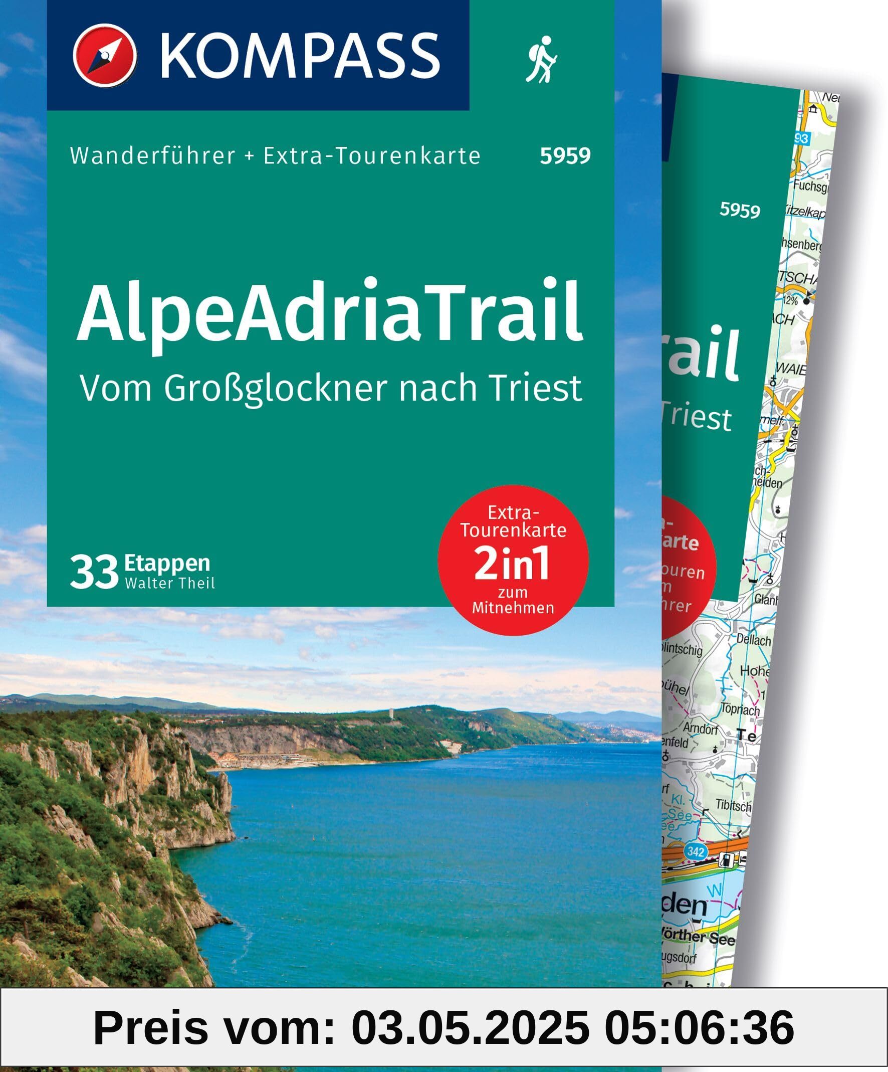 KOMPASS Wanderführer AlpeAdriaTrail, Vom Großglockner nach Triest, 33 Etappen mit Extra-Tourenkarte: GPS-Daten zum Download
