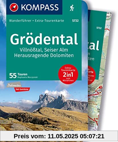 KOMPASS Wanderführer Grödental, Villnößtal, Seiser Alm, Herausragende Dolomiten, 55 Touren: mit Extra-Tourenkarte, GPX-Daten zum Download