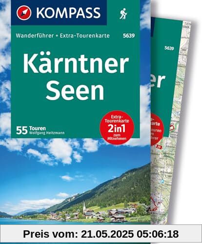 KOMPASS Wanderführer Kärntner Seen, 55 Touren mit Extra-Tourenkarte: GPS-Daten zum Download KOMPASS Wanderführer Kärntner Seen, 55 Touren mit Extra-Tourenkarte: GPS-Daten zum Download