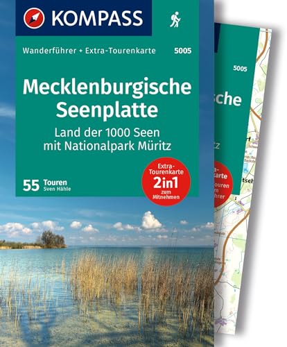 KOMPASS Wanderführer Mecklenburgische Seenplatte, Land der 1000 Seen mit Nationalpark Müritz, 55 Touren mit Extra-Tourenkarte: GPS-Daten zum Download von Kompass