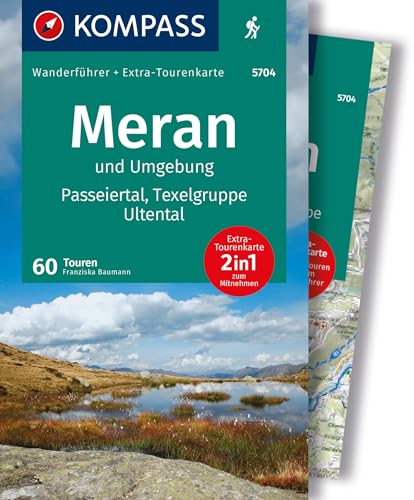 KOMPASS Wanderführer Meran und Umgebung, Passeiertal, Texelgruppe, Ultental, 60 Touren mit Extra-Tourenkarte: GPS-Daten zum Download KOMPASS Wanderführer Meran und Umgebung, Passeiertal, Texelgruppe, Ultental, 60 Touren mit Extra-Tourenkarte: GPS-Daten zum Download von KOMPASS-KARTEN