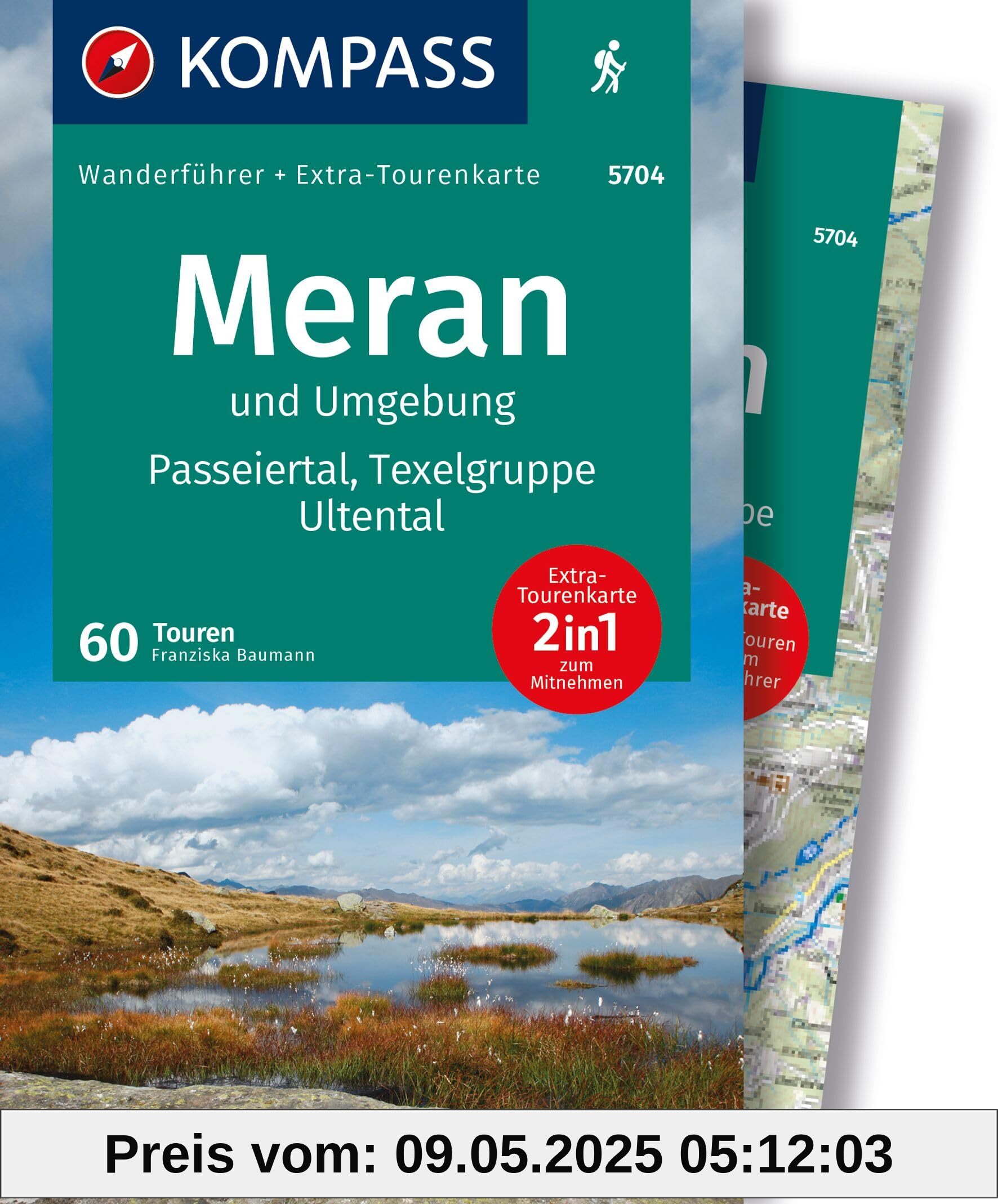 KOMPASS Wanderführer Meran und Umgebung, Passeiertal, Texelgruppe, Ultental, 60 Touren mit Extra-Tourenkarte: GPS-Daten zum Download KOMPASS Wanderführer Meran und Umgebung, Passeiertal, Texelgruppe, Ultental, 60 Touren mit Extra-Tourenkarte: GPS-Daten zum Download