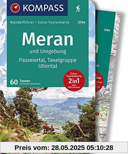 KOMPASS Wanderführer Meran und Umgebung, Passeiertal, Texelgruppe, Ultental: Wanderführer mit Extra-Tourenkarte 1:50.000, 60 Touren, GPX-Daten zum Download