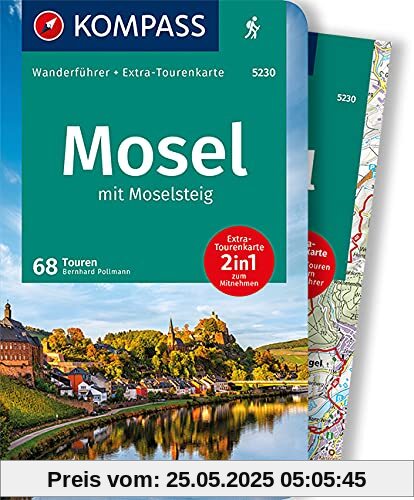 KOMPASS Wanderführer Mosel mit Moselsteig: Wanderführer mit Extra-Tourenkarte 1:75.000, 68 Touren, GPX-Daten zum Download KOMPASS Wanderführer Mosel mit Moselsteig: Wanderführer mit Extra-Tourenkarte 1:75.000, 68 Touren, GPX-Daten zum Download