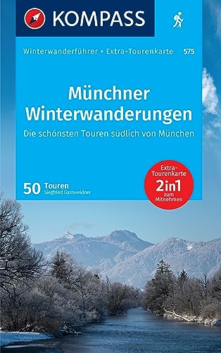 KOMPASS Wanderführer Münchner Winterwanderungen, 50 Touren mit Extra-Tourenkarte: GPS-Daten zum Download von KOMPASS-KARTEN