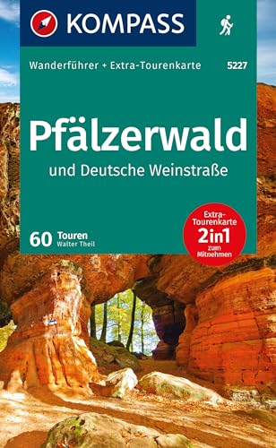 KOMPASS Wanderführer Pfälzerwald und Deutsche Weinstraße, 60 Touren mit Extra-Tourenkarte: GPS-Daten zum Download KOMPASS Wanderführer Pfälzerwald und Deutsche Weinstraße, 60 Touren mit Extra-Tourenkarte: GPS-Daten zum Download