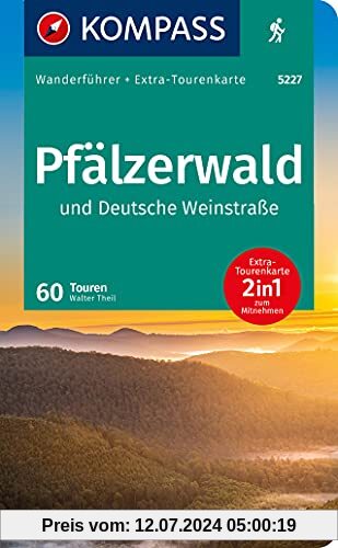 KOMPASS Wanderführer Pfälzerwald und Deutsche Weinstraße: Wanderführer mit Extra-Tourenkarte 1:55.000, 60 Touren, GPX-Daten zum Download
