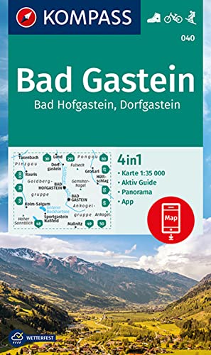 KOMPASS Wanderkarte 040 Bad Gastein, Bad Hofgastein, Dorfgastein 1:35.000: 4in1 Wanderkarte mit Panorama und Aktiv Guide inklusive Karte zur offline ... in der KOMPASS-App. Fahrradfahren. Skitouren.