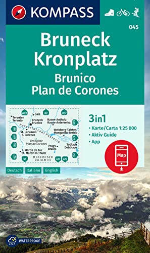 KOMPASS Wanderkarte 045 Bruneck, Kronplatz / Brunico, Plan de Corones 1:25.000: 3in1 Wanderkarte mit Aktiv Guide inklusive Karte zur offline Verwendung in der KOMPASS-App. Fahrradfahren. Skitouren. von Kompass