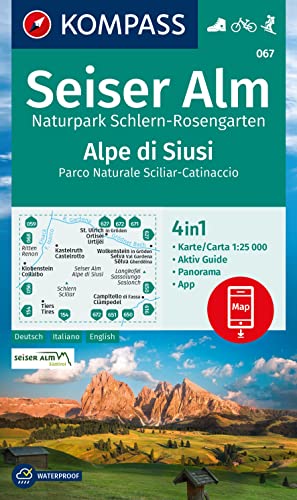 KOMPASS Wanderkarte 067 Seiser Alm, Naturpark Schlern-Rosengarten / Alpe di Siusi, Parco Naturale Sciliar-Catinaccio 1:25.000: 4in1 Wanderkarte, mit ... in der KOMPASS-App. Fahrradfahren. Skitouren. von KOMPASS-KARTEN