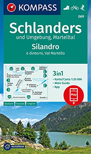 KOMPASS Wanderkarte 069 Schlanders und Umgebung, Martelltal,Silandro e dintorni, Val Martello 1:25.000: 3in1 Wanderkarte mit Aktiv Guide inklusive ... in der KOMPASS-App. Fahrradfahren. Skitouren.