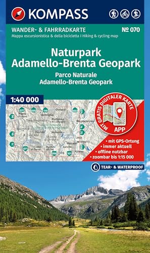 KOMPASS Wanderkarte 070 Naturpark Adamello-Brenta Geopark / Parco Naturale Adamello-Brenta Geopark 1:40.000: Wander- und Fahrradkarte in einem - ... Radwege. Skitouren. Langlaufen. Reiten. KOMPASS Wanderkarte 070 Naturpark Adamello-Brenta Geopark / Parco Naturale Adamello-Brenta Geopark 1:40.000: Wander- und Fahrradkarte in einem - ... Radwege. Skitouren. Langlaufen. Reiten. von KOMPASS-KARTEN