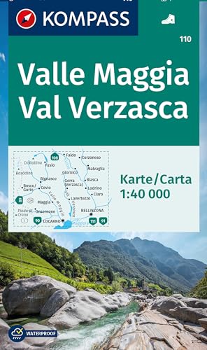KOMPASS Wanderkarte 110 Valle Maggia, Val Verzasca 1:40.000: markierte Wanderwege, Fahrradwege, Hütten und vielem mehr KOMPASS Wanderkarte 110 Valle Maggia, Val Verzasca 1:40.000: markierte Wanderwege, Fahrradwege, Hütten und vielem mehr