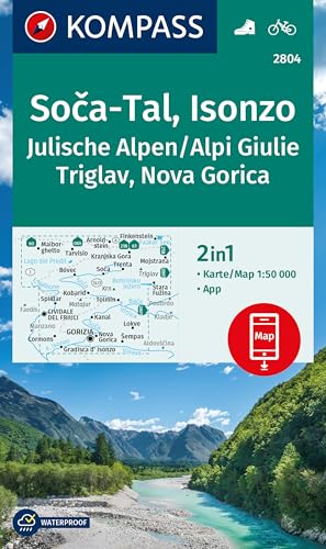 KOMPASS Wanderkarte 2804 Soča-Tal , Isonzo, Alpi Giulie / Julische Alpen, Triglav, Nova Gorica 1:50.000: inklusive Karte zur Offline-Verwendung in der KOMPASS-App, Fahrradfahren von KOMPASS-KARTEN