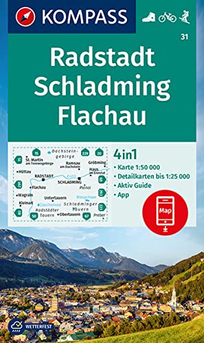 KOMPASS Wanderkarte 31 Radstadt, Schladming, Flachau 1:50.000: 4in1 Wanderkarte mit Aktiv Guide und Detailkarten inklusive Karte zur offline Verwendung in der KOMPASS-App. Fahrradfahren. Skitouren.