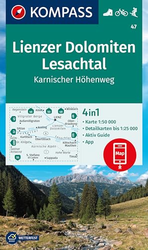 KOMPASS Wanderkarte 47 Lienzer Dolomiten, Lesachtal, Karnischer Höhenweg 1:50.000: 4in1 Wanderkarte mit Aktiv Guide und Detailkarten inklusive Karte ... in der KOMPASS-App. Fahrradfahren. Skitouren. von KOMPASS-KARTEN