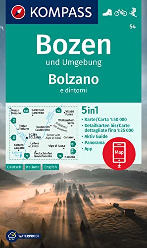 KOMPASS Wanderkarte 54 Bozen und Umgebung / Bolzano e dintorni 1:50.000: 5in1 Wanderkarte mit Panorama, Aktiv Guide und Detailkarten inklusive Karte ... in der KOMPASS-App. Fahrradfahren. Skitouren. von Kompass