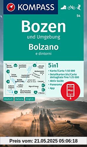 KOMPASS Wanderkarte 54 Bozen und Umgebung / Bolzano e dintorni 1:50.000: 5in1 Wanderkarte mit Panorama, Aktiv Guide und Detailkarten inklusive Karte ... in der KOMPASS-App. Fahrradfahren. Skitouren.