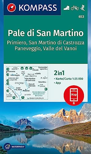 KOMPASS Wanderkarte 653 Pale di San Martino, Primiero San Martino di Castrozza, Paneveggio, Valle del Vanoi 1:25.000: markierte Wanderwege, Hütten, ... zur offline Verwendung in der KOMPASS-App von KOMPASS-KARTEN