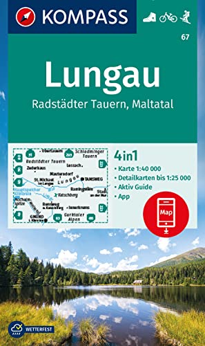 KOMPASS Wanderkarte 67 Lungau, Radstädter Tauern, Maltatal 1:40.000: 4in1 Wanderkarte, mit Aktiv Guide und Detailkarten inklusive Karte zur offline ... in der KOMPASS-App. Fahrradfahren. Skitouren. von Kompass