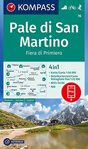 KOMPASS Wanderkarte 76 Pale di San Martino, Fiera di Primiero 1:50.000: 4in1 Wanderkarte, mit Aktiv Guide und Detailkarten inklusive Karte zur offline ... in der KOMPASS-App. Fahrradfahren. Skitouren.