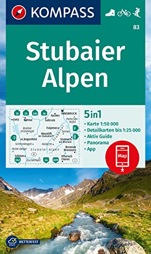 KOMPASS Wanderkarte 83 Stubaier Alpen 1:50.000: 5in1 Wanderkarte, mit Panorama, Aktiv Guide und 1:25000 Karten, inklusive Kartenbereich zur offline ... in der KOMPASS-App. Fahrradfahren. Skitouren. von Kompass