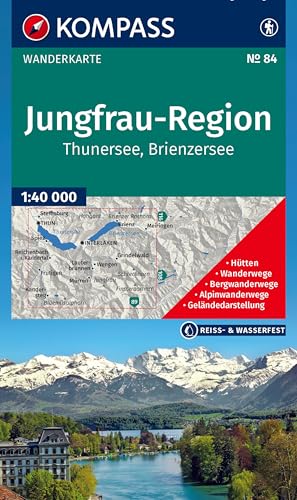 KOMPASS Wanderkarte 84 Jungfrau-Region, Thunersee, Brienzersee 1:40.000: Wander- und Fahrradkarte in einem - inklusive Offline-Verwendung in der ... Radwege. Skitouren. Langlaufen. Reiten. von KOMPASS-KARTEN