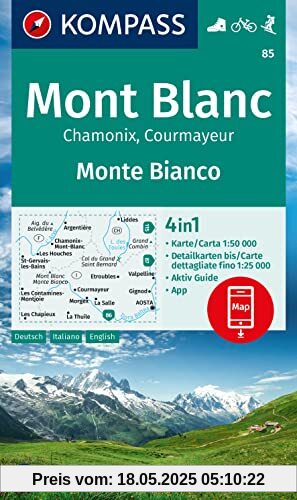 KOMPASS Wanderkarte 85 Mont Blanc / Monte Bianco 1:50.000: 4in1 Wanderkarte mit Aktiv Guide und Detailkarten inklusive Karte zur offline Verwendung in der KOMPASS-App. Fahrradfahren. Skitouren.