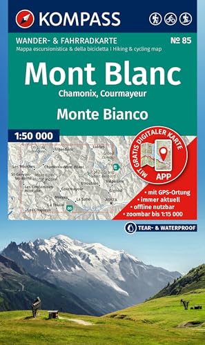 KOMPASS Wanderkarte 85 Mont Blanc / Monte Bianco 1:50.000: Wander- und Fahrradkarte in einem - inklusive Offline-Verwendung in der KOMPASS-App. Wander-& Radwege. Skitouren. Langlaufen. Reiten. KOMPASS Wanderkarte 85 Mont Blanc / Monte Bianco 1:50.000: Wander- und Fahrradkarte in einem - inklusive Offline-Verwendung in der KOMPASS-App. Wander-& Radwege. Skitouren. Langlaufen. Reiten. von KOMPASS-KARTEN