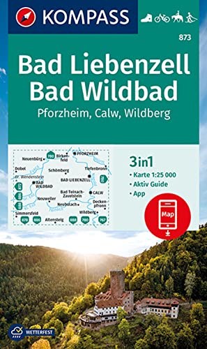 KOMPASS Wanderkarte 873 Bad Liebenzell, Bad Wildbad 1:25.000: 3in1 Wanderkarte mit Aktiv Guide inklusive Karte zur offline Verwendung in der KOMPASS-App. Fahrradfahren. Reiten. Langlaufen.