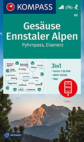 KOMPASS Wanderkarte 69 Gesäuse, Ennstaler Alpen, Pyhrnpass, Eisenerz 1:35.000: 3in1 Wanderkarte mit Aktiv Guide inklusive Karte zur offline Verwendung in der KOMPASS-App. Fahrradfahren. Skitouren. von Kompass