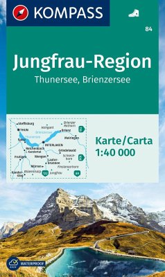 KOMPASS Wanderkarte 84 Jungfrau-Region, Thunersee, Brienzersee 1:40.000 von Kompass-Karten