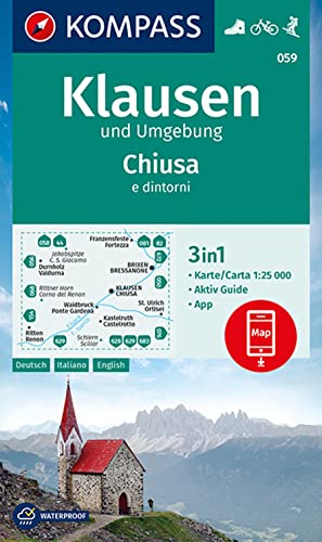 KOMPASS Wanderkarte 059 Klausen und Umgebung, Chiusa e dintorni 1:25.000: 3in1 Wanderkarte mit Aktiv Guide inklusive Karte zur offline Verwendung in der KOMPASS-App. Fahrradfahren. Skitouren. von Kompass Karten GmbH