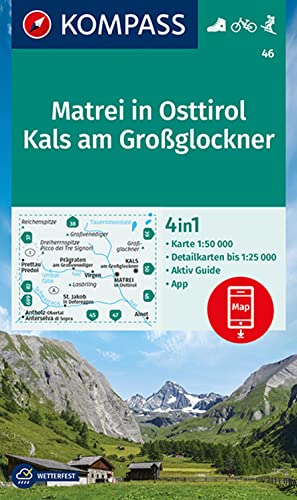 KOMPASS Wanderkarte 46 Matrei in Osttirol, Kals am Großglockner 1:50.000: 4in1 Wanderkarte mit Aktiv Guide und Detailkarten inklusive Karte zur ... in der KOMPASS-App. Fahrradfahren. Skitouren.