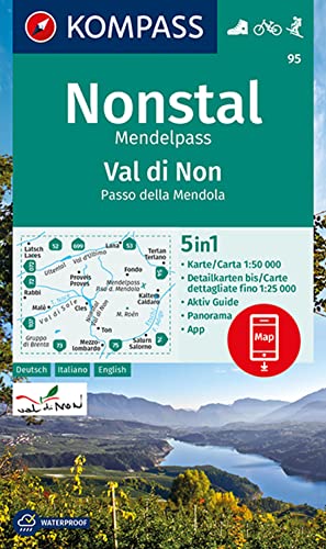 KOMPASS Wanderkarte 95 Nonstal, Mendelpass, Val di Non, Passo della Mendola 1:50.000: 5in1 Wanderkarte mit Aktiv Guide, Detailkarten und Panorama ... in der KOMPASS-App. Fahrradfahren. Skitouren. von Kompass