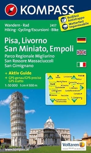 KOMPASS Wanderkarte Pisa - Livorno - San Miniato - Empoli - Parco Regionale Migliarino San Rossore Massaciuccoli - San Gimignano: Wanderkarte mit ... 1:50000 (KOMPASS-Wanderkarten, Band 2457)
