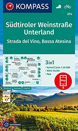 KOMPASS Wanderkarte 074 Südtiroler Weinstraße, Unterland, Strada del Vino, Bassa Atesina 1:25.000: 3in1 Wanderkarte mit Aktiv Guide inklusive Karte ... Verwendung in der KOMPASS-App. Fahrradfahren. von Kompass