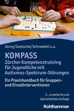 KOMPASS - Zürcher Kompetenztraining für Jugendliche mit Autismus-Spektrum-Störungen von Kohlhammer
