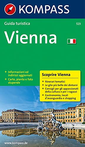 KOMPASS guida della città Vienna: Italienische Ausgabe (KOMPASS Stadtführer, Band 523) von Kompass Karten GmbH
