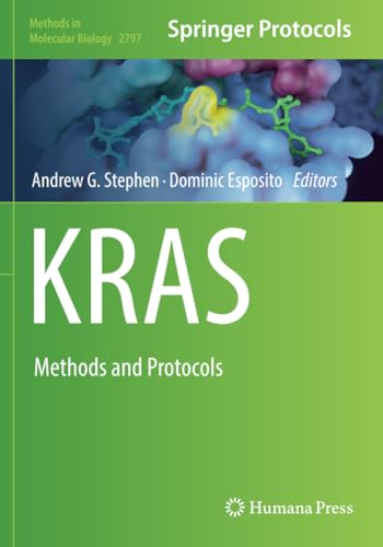 KRAS: Methods and Protocols (Methods in Molecular Biology, Band 2797) von Humana