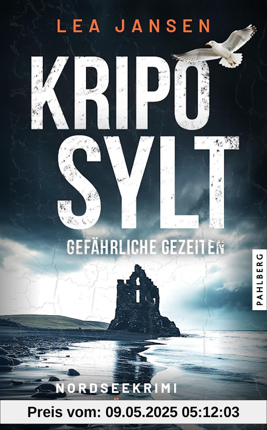 KRIPO SYLT - Gefährliche Gezeiten: Nordseekrimi Küstenkrimi (Petersen & Schiller ermitteln)