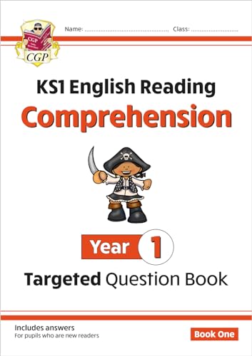 KS1 English Year 1 Reading Comprehension Targeted Question Book - Book 1 (with Answers) (CGP Year 1 English) KS1 English Year 1 Reading Comprehension Targeted Question Book - Book 1 (with Answers) (CGP Year 1 English)