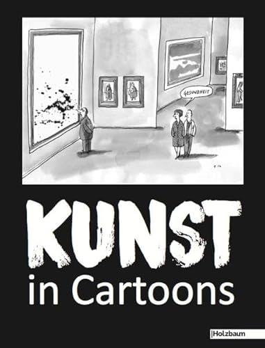 KUNST in Cartoons von Holzbaum Verlag