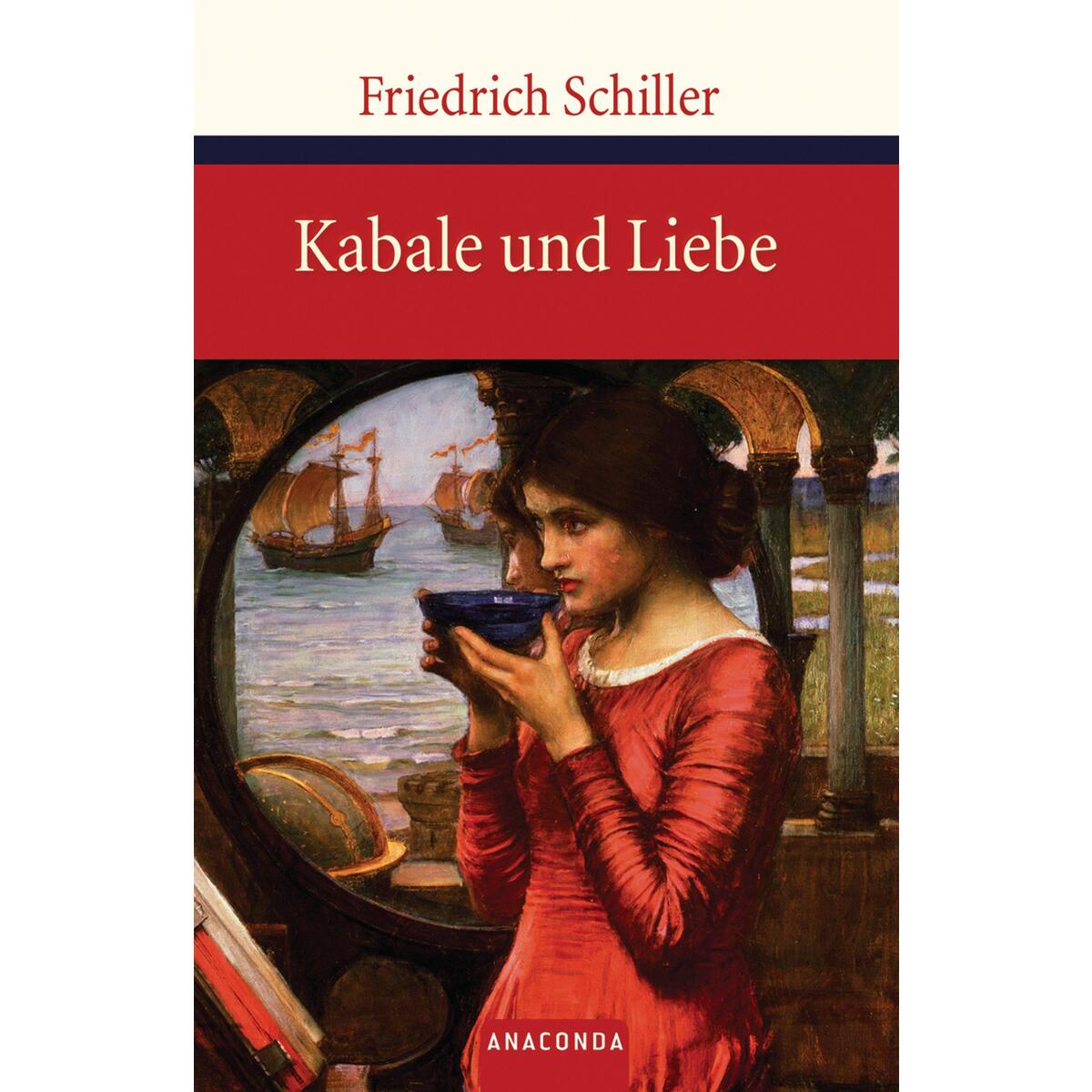 Kabale und Liebe Kabale und Liebe von Anaconda Verlag