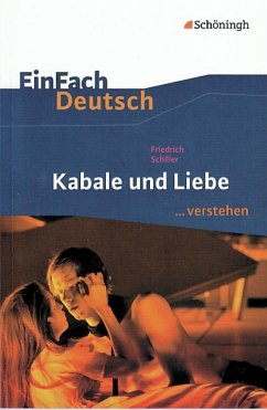 Kabale und Liebe. EinFach Deutsch ...verstehen von Schöningh im Westermann / Westermann Bildungsmedien