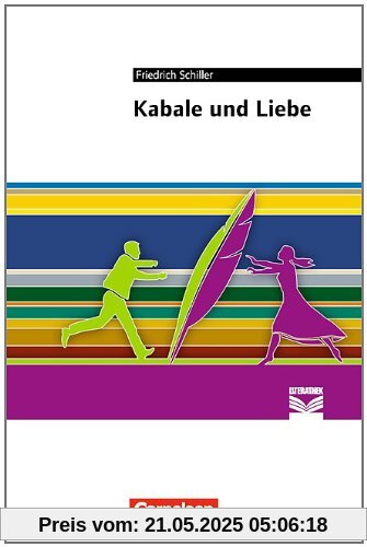 Kabale und Liebe: Empfohlen für die Oberstufe. Textausgabe. Text - Erläuterungen - Materialien Kabale und Liebe: Empfohlen für die Oberstufe. Textausgabe. Text - Erläuterungen - Materialien